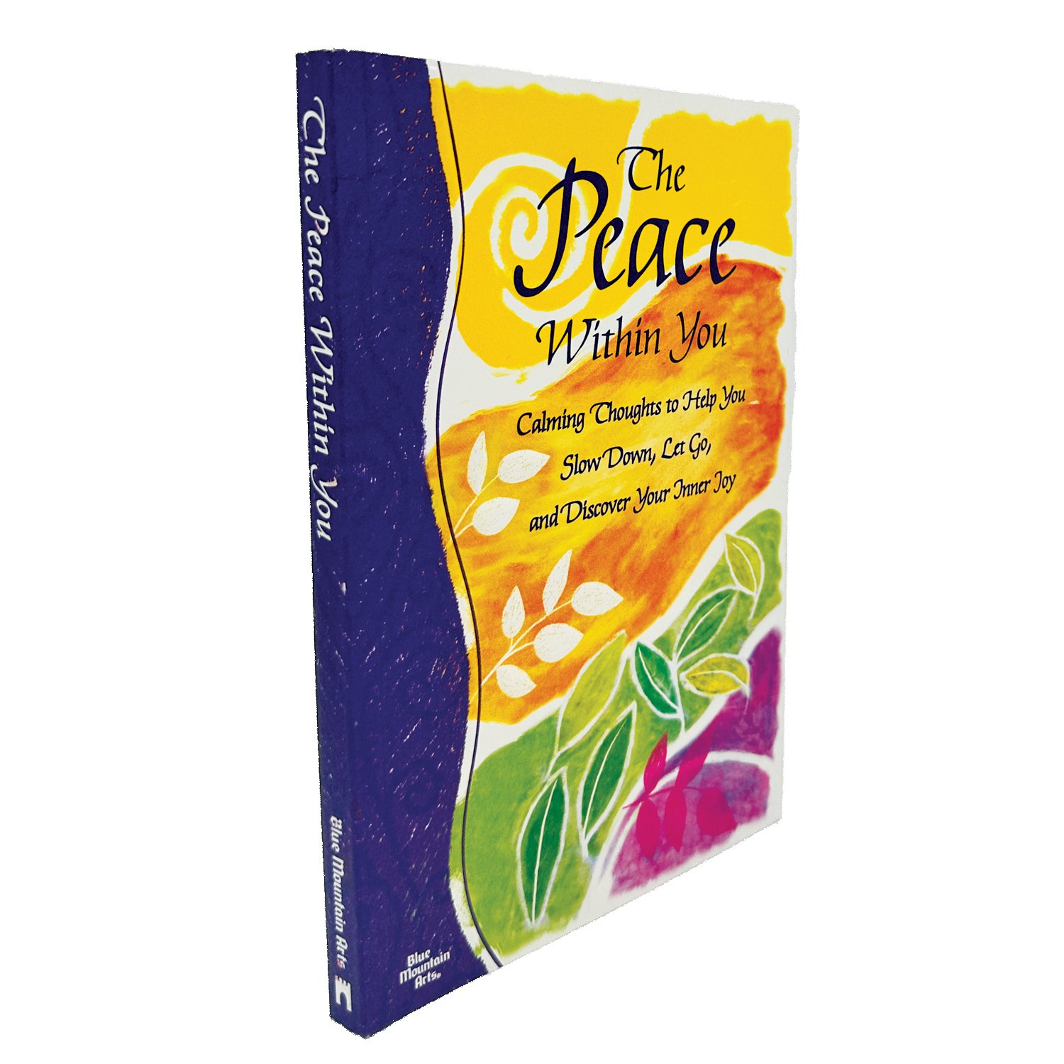 The Peace Within You, A Blue Mountain Arts Collection — Blue